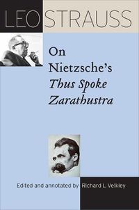 Cover image for Leo Strauss on Nietzsche's  Thus Spoke Zarathustra