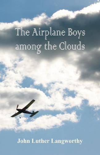 Cover image for The Airplane Boys among the Clouds