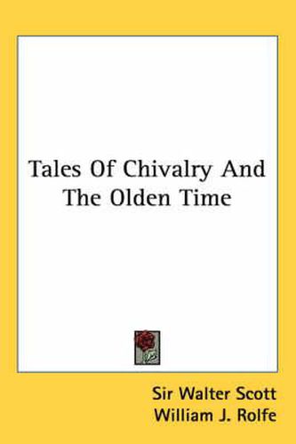 Cover image for Tales of Chivalry and the Olden Time