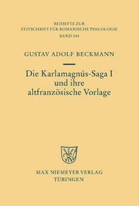 Cover image for Die Karlamagnus-Saga I und ihre altfranzoesische Vorlage