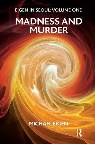 Eigen in Seoul: Volume One, Madness and Murder: Madness and Murder