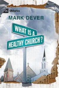 Cover image for What Is a Healthy Church?