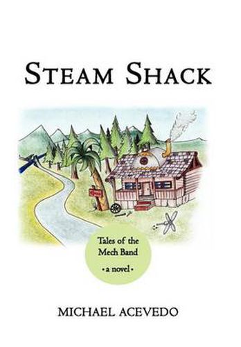 Cover image for Steam Shack: Tales of the Mech Band: Tales of the Mech Band