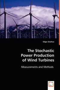 Cover image for The Stochastic Power Production of Wind Turbines