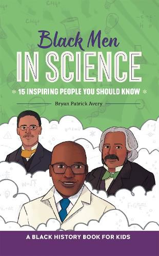 Cover image for Black Men in Science: A Black History Book for Kids