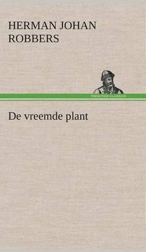 Cover image for De vreemde plant