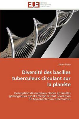 Cover image for Diversit Des Bacilles Tuberculeux Circulant Sur La Plan te