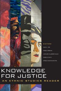 Cover image for Knowledge for Justice: An Ethnic Studies Reader