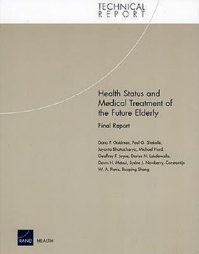 Cover image for Health Status and Medical Treatment of the Future: Final Report