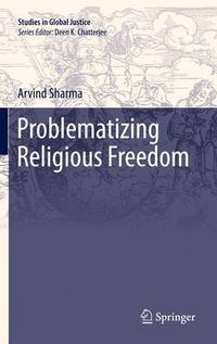 Cover image for Problematizing Religious Freedom