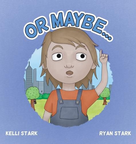 Cover image for Or Maybe...