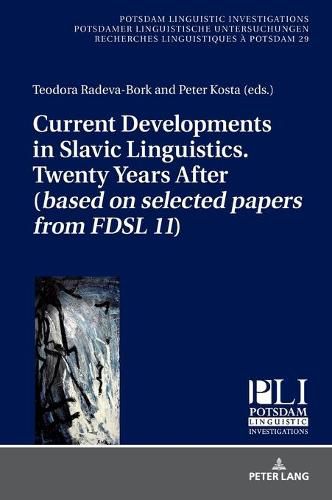 Cover image for Current Developments in Slavic Linguistics. Twenty Years After (based on selected papers from FDSL 11)