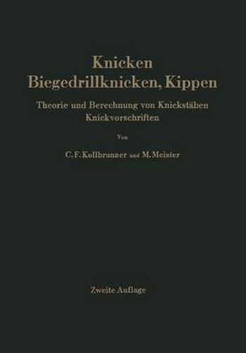 Cover image for Knicken, Biegedrillknicken, Kippen: Theorie und Berechnung von Knickstaben Knickvorschriften