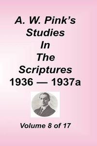 Cover image for A. W. Pink's Studies in the Scriptures, Volume 08