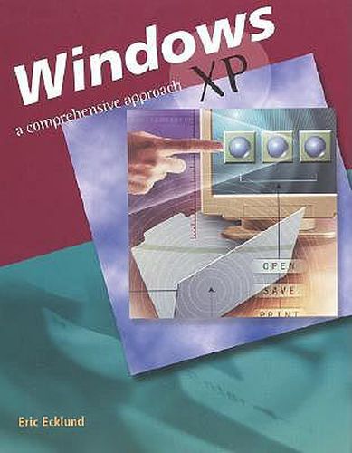 Cover image for Windows Xp: A Comprehensive Approach, Student Edition