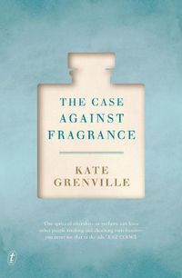 Cover image for The Case Against Fragrance