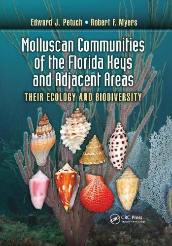 Molluscan Communities of the Florida Keys and Adjacent Areas: Their Ecology and Biodiversity