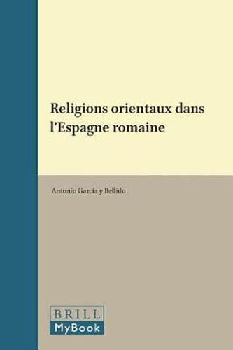 Cover image for Les religions orientales dans l'Espagne romaine