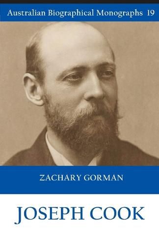 Joseph Cook (Australian Biographical Monographs 19)