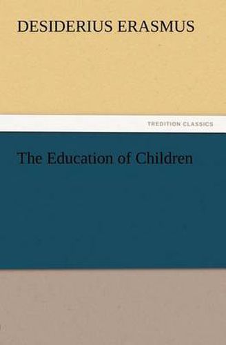 The Education of Children