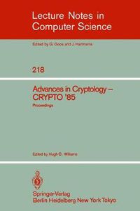 Cover image for Advances in Cryptology: Proceedings of CRYPTO '85