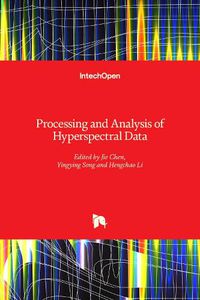 Cover image for Processing and Analysis of Hyperspectral Data