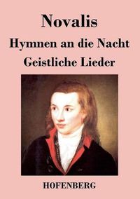 Cover image for Hymnen an die Nacht / Geistliche Lieder