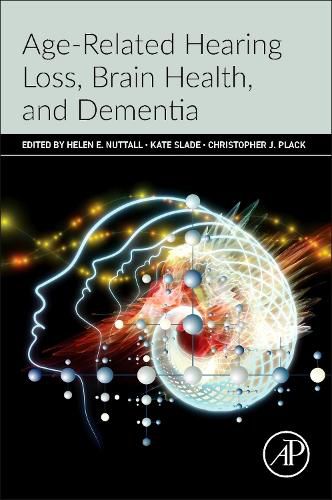 Cover image for Age-Related Hearing Loss, Brain Health, and Dementia