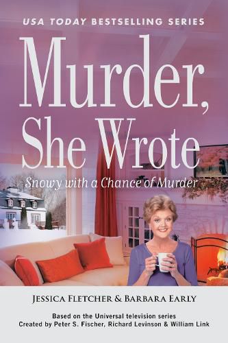 Cover image for Murder, She Wrote: Snowy with a Chance of Murder