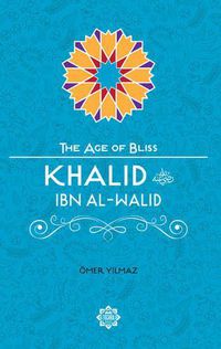 Cover image for Khalid Ibn Al-Walid