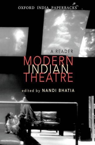 Cover image for Modern Indian Theatre: A Reader