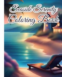 Cover image for Seaside Serenity Coloring Book