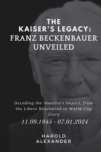 Cover image for The Kaiser's Legacy