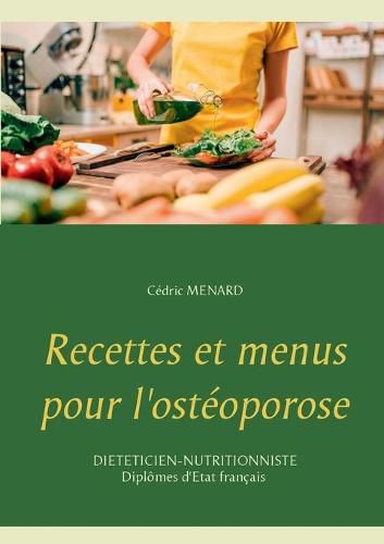 Recettes et menus pour l'osteoporose