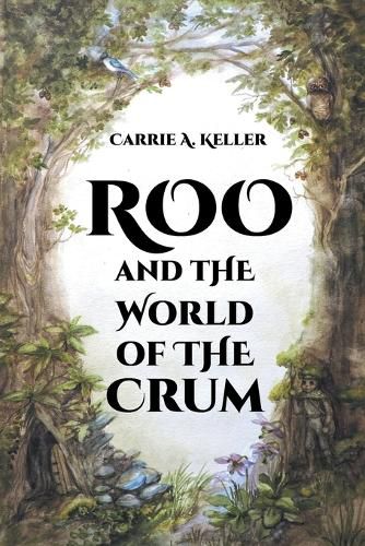 Cover image for Roo and the World of the Crum