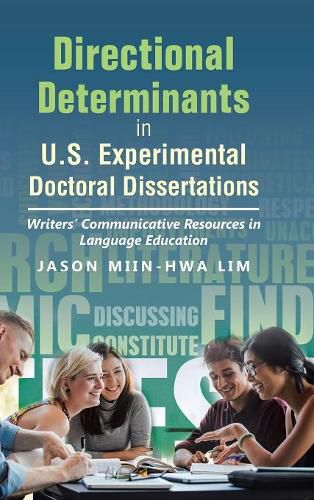 Cover image for Directional Determinants in U.S. Experimental Doctoral Dissertations: Writers' Communicative Resources in Language Education