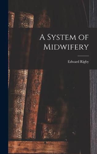 A System of Midwifery