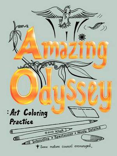 Cover image for Amazing Odyssey: Art Coloring Practice