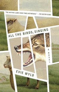 Cover image for All the Birds, Singing: A Novel