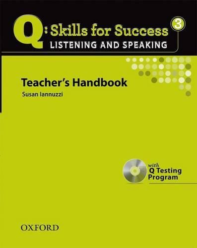 Cover image for Q Skills for Success: Listening and Speaking 3: Teacher's Book with Testing Program CD-ROM