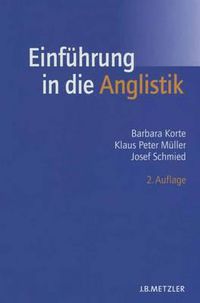 Cover image for Einfuhrung in die Anglistik: Methoden, Theorien und Bereiche