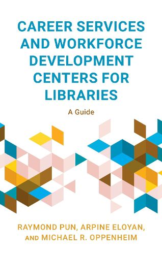 Cover image for Career Services and Workforce Development Centers for Libraries