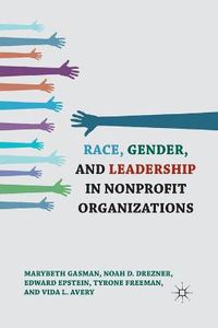 Cover image for Race, Gender, and Leadership in Nonprofit Organizations