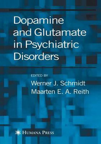 Cover image for Dopamine and Glutamate in Psychiatric Disorders