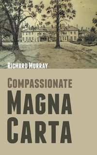 Cover image for Compassionate Magna Carta