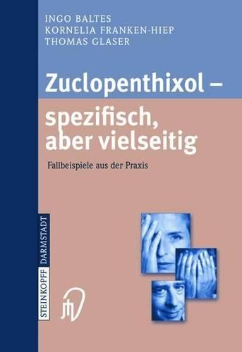 Cover image for Zuclopenthixol - spezifisch, aber vielseitig: Fallbeispiele aus der Praxis