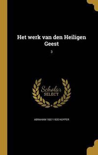 Cover image for Het Werk Van Den Heiligen Geest; 3