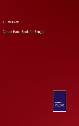 Cover image for Cotton Hand-Book for Bengal