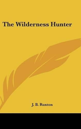 Cover image for The Wilderness Hunter