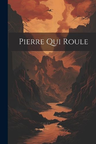 Cover image for Pierre Qui Roule